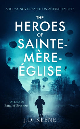 Heroes Of Sainte Mere Eglise