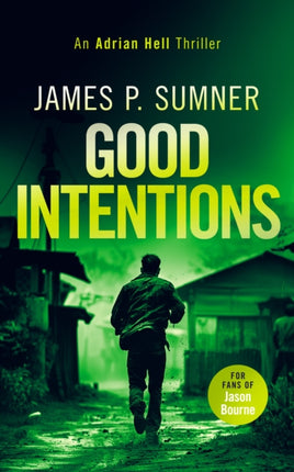 Good Intentions
