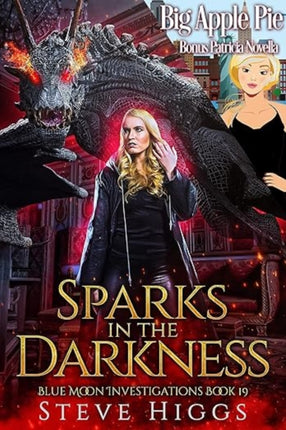 Sparks in the Darkness  A Novella