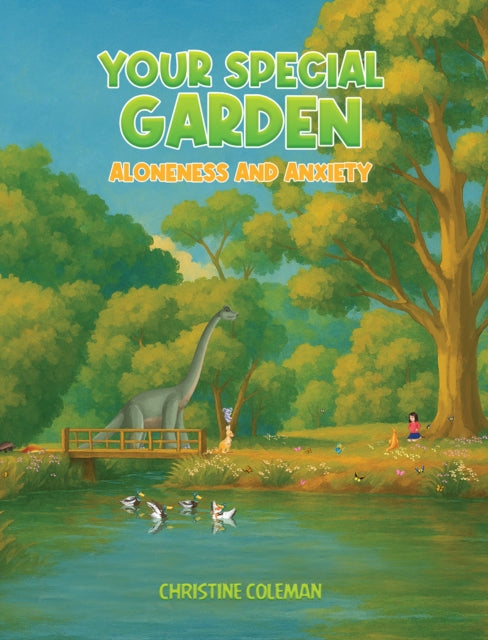 Your Special Garden Aloneness and Anxiety