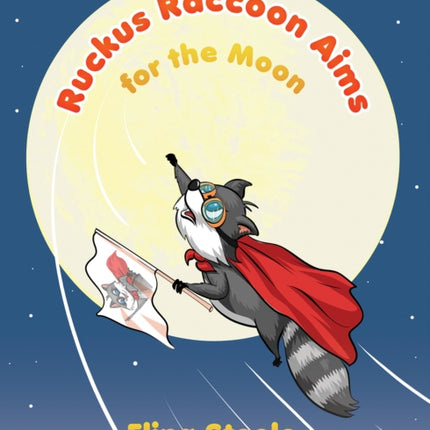 Ruckus Raccoon Aims for the Moon