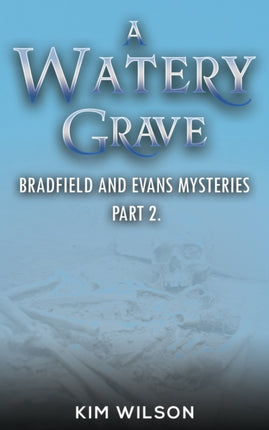 A Watery Grave