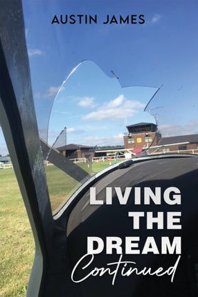 Living The Dream Continued