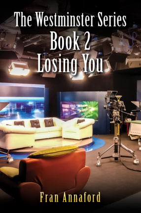 The Westminster Series Book 2 Losing You