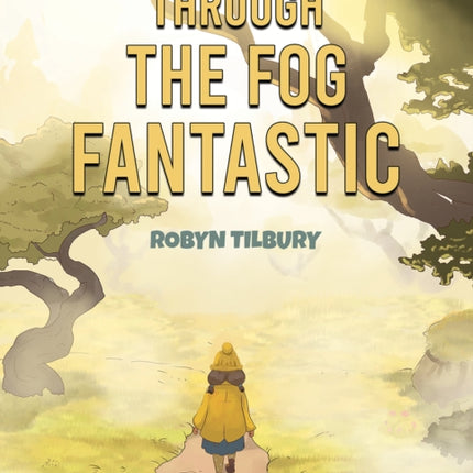 Through The Fog Fantastic