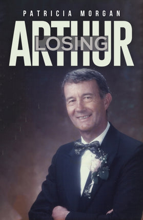 Losing Arthur