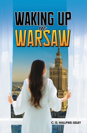 Waking up in Warsaw