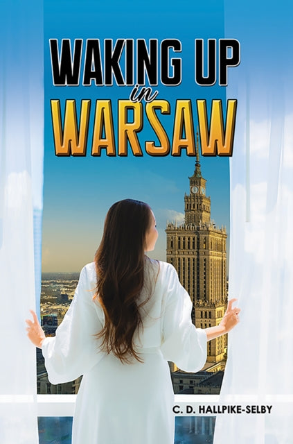 Waking up in Warsaw