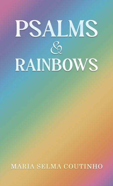 Psalms  Rainbows