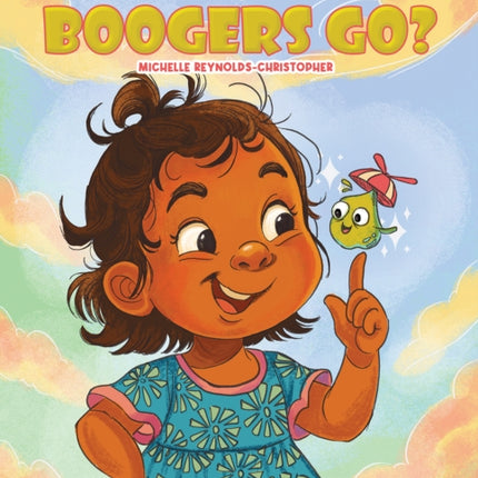 Where Do Boogers Go