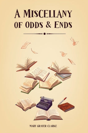 A Miscellany of Odds  Ends