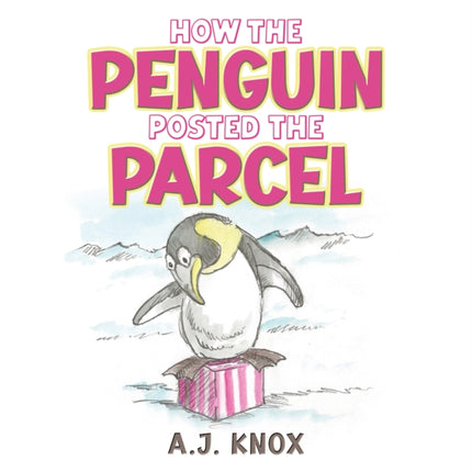 How the Penguin Posted the Parcel