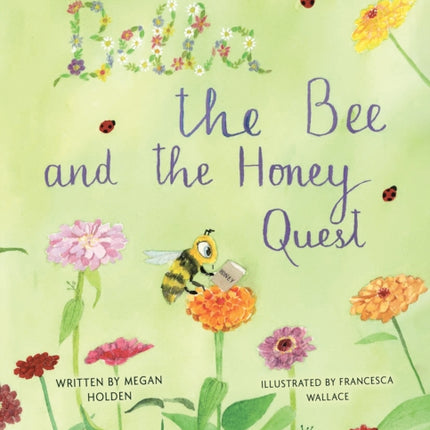 Bella The Bee And The Honey Quest