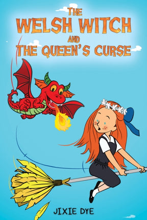 The Welsh Witch and the Queens Curse