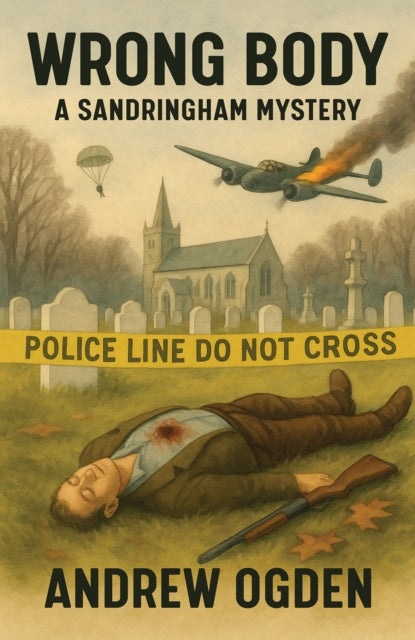 Wrong Body A Sandringham Mystery
