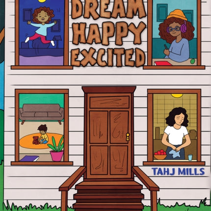 Dream Happy Excited