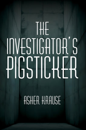 The Investigators Pigsticker