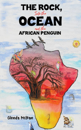 The Rock Into the Ocean and the African Penguin