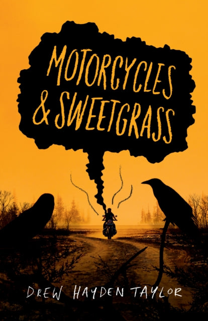 Motorcycles & Sweetgrass: Penguin Modern Classics Edition