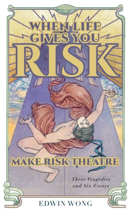 When Life Gives You Risk Make Risk Theatre