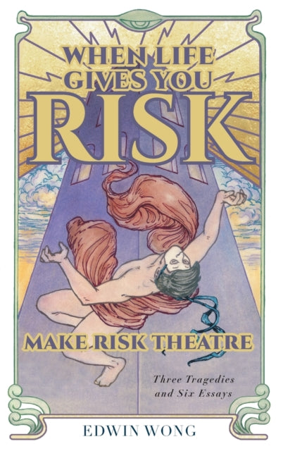 When Life Gives You Risk Make Risk Theatre
