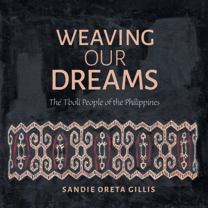 Weaving Our Dreams