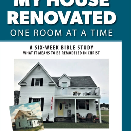 My House Renovated One Room At a Time