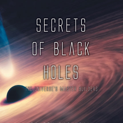 Secrets of Black Holes