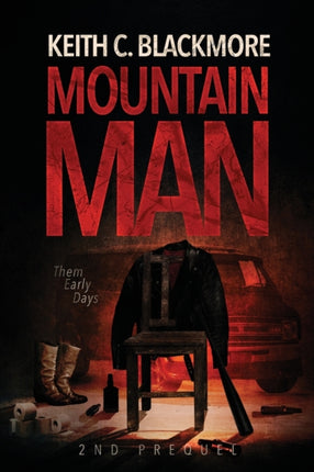 Mountain Man 2nd Prequel Them Early Days