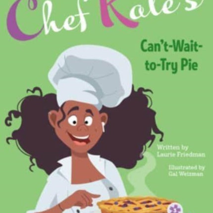 Chef Kate's Can't-Wait-To-Try Pie