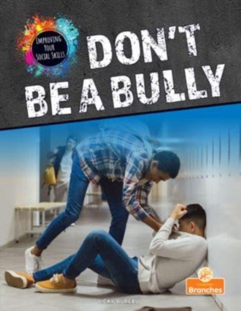 Don't Be a Bully