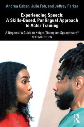 Experiencing Speech A SkillsBased Panlingual Approach to Actor Training