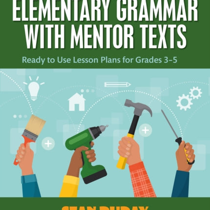 Teaching Elementary Grammar with Mentor Texts