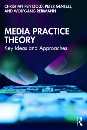 Media Practice Theory