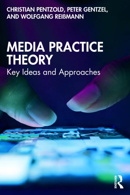 Media Practice Theory