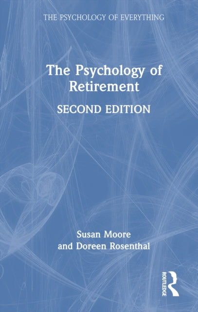 The Psychology of Retirement