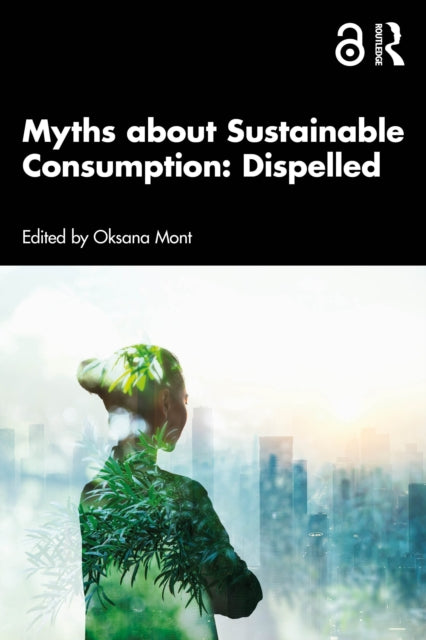 Myths about Sustainable Consumption Dispelled