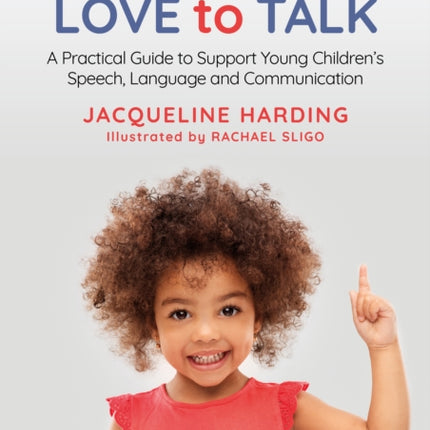 Little Brains Love to Talk