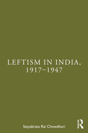 Leftism in India 1917â1947