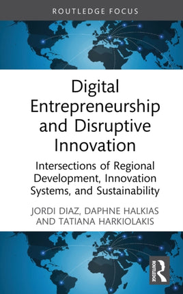Disruptive Innovation and Regional Entrepreneurship