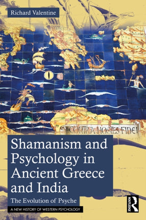 Shamanism and Psychology in Ancient Greece and