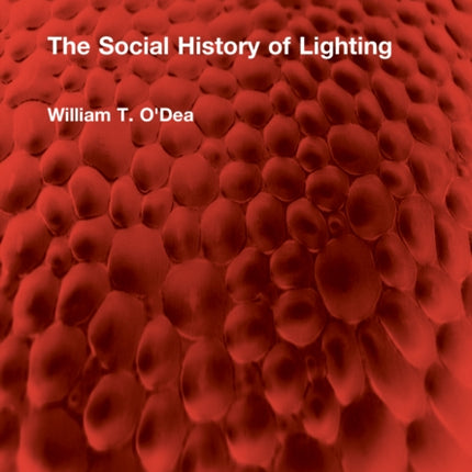 The Social History of Lighting