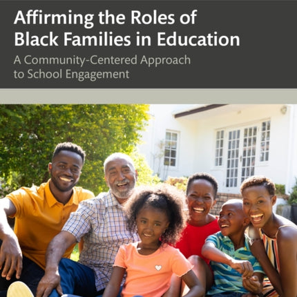 Affirming the Roles of Black Families in Education