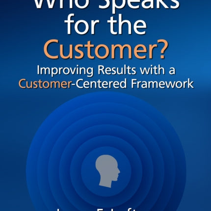 Who Speaks for the Customer