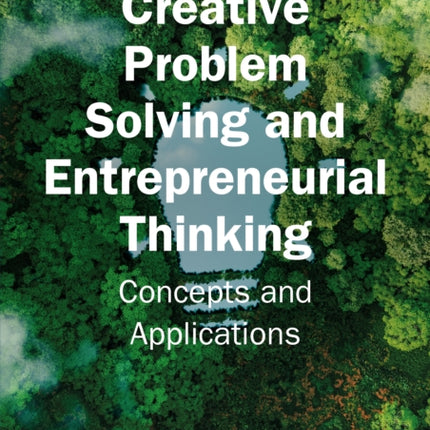 Creative Problem Solving and Entrepreneurial Thinking