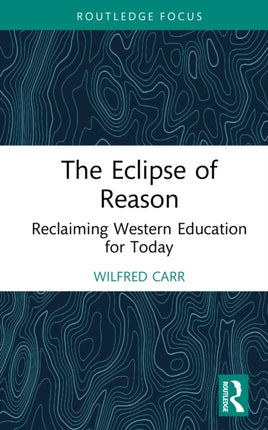 The Eclipse of Reason Reclaiming Western