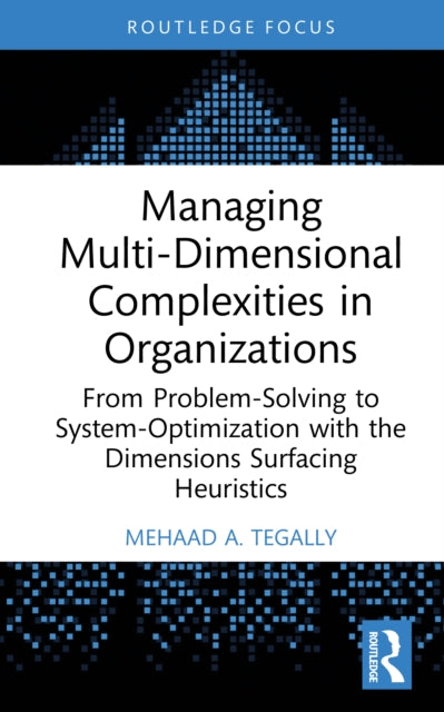 Managing MultiDimensional Complexities in