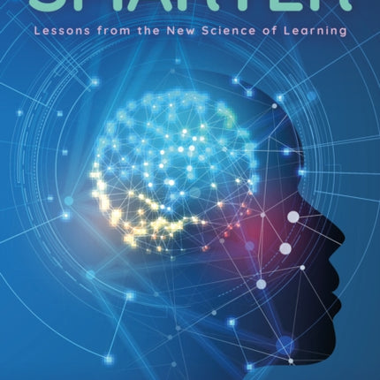 Smarter Lessons from the New Science of Learning