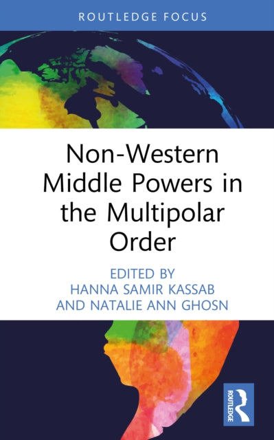 NonWestern Middle Powers in the Multipolar Order