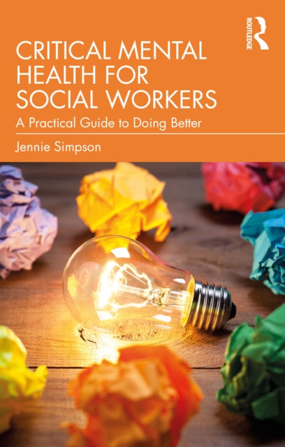 Critical Mental Health for Social Workers